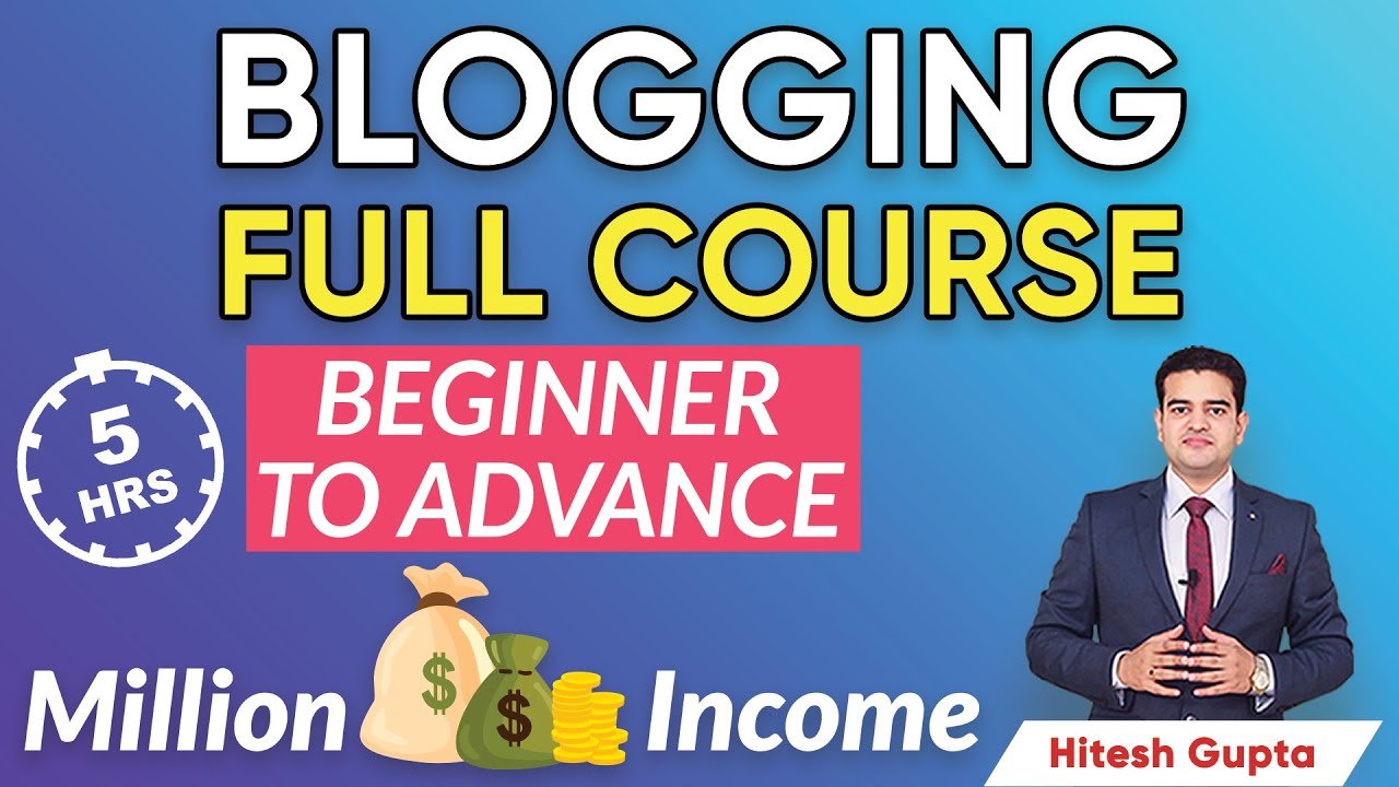 Blogging Full Course in Hindi | Blogging Tutorial for Beginners | Blog Full Tutorial Hindi | #Blog